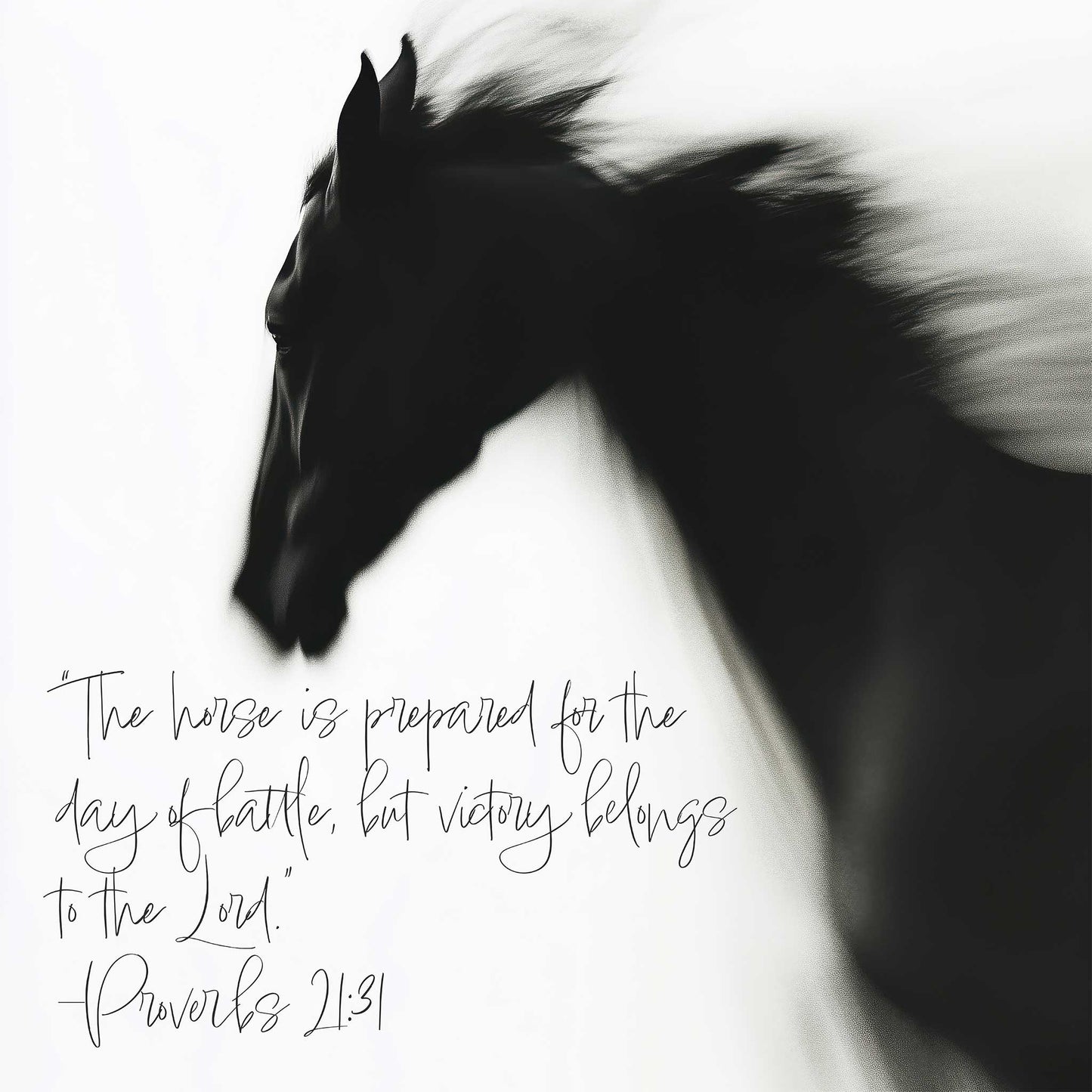 Black horse in motion with handwritten Proverbs 21:31 Bible verse in black-and-white Western Christian art style.